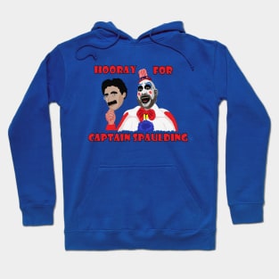 Hooray for Captain Spaulding! Hoodie